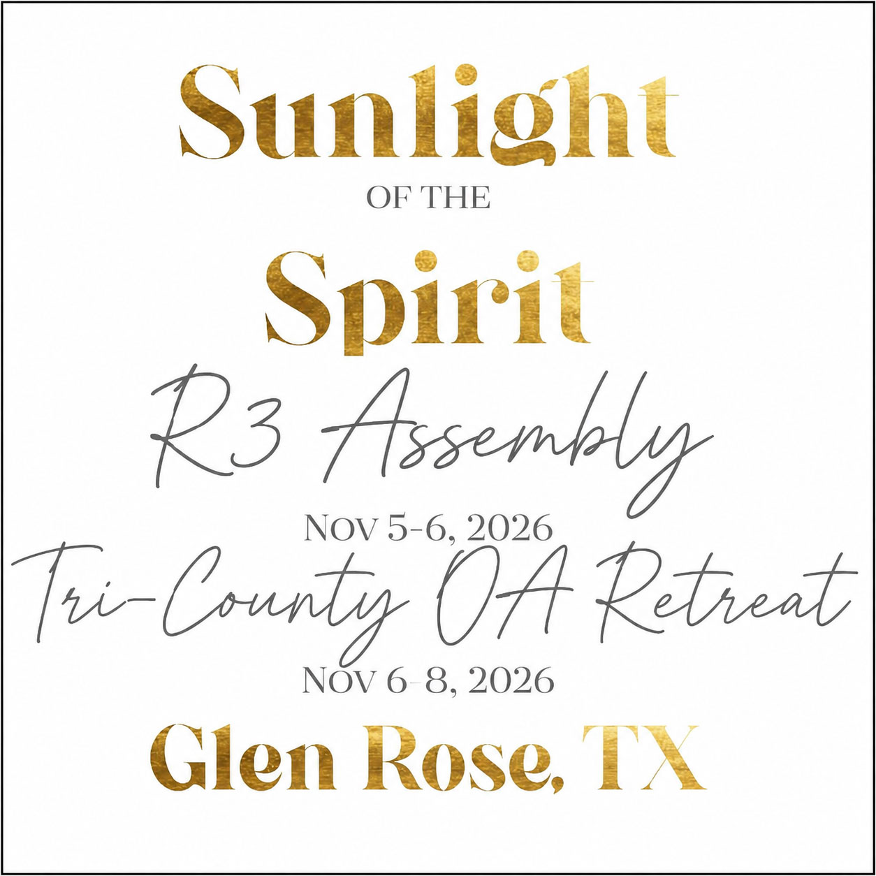 Sunlight of the Spirit R3 Assembly & Tri-County OA Retreat